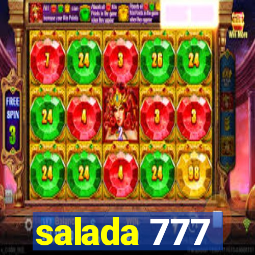 salada 777